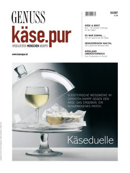 GENUSS.käse.pur 3/2007 ist da - Eine Themenvorschau - BILD