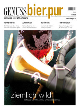 GENUSS.bier.pur 3/2008 ist da! - Der 'Spagat vom Grund', Exportbiere, deutsches Pils und Bierjubiläen