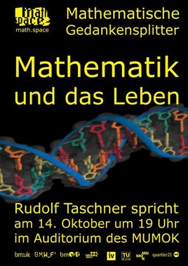 'Mathematik und das Leben' - Der erste Titel der neuen Vortrags-
reihe 'Mathematische Gedankensplitter' von Rudolf Taschner - BILD