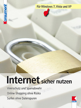 Ratgeber Internet sicher nutzen: Rüstzeug gegen Abzocke