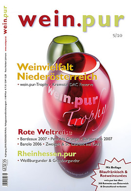 GENUSS.wein.pur 5/2010 ist da! - Die wein.pur Trophy, die Schweiz und andere Wein-Highlights!