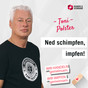 "Ned schimpfen, impfen!" Fußball-Legende Toni Polster unterstützt die bundesweite Impf-Kampagne des Handelsverbandes.
