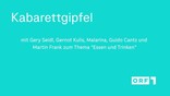 Neuer „Kabarettgipfel“ mit Gery Seidl, Gernot Kulis, Malarina, Guido Cantz und Martin Frank am 15. Dezember in ORF 1