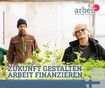 Zukunft gestalten – Arbeit finanzieren